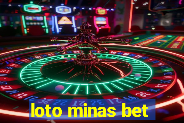 loto minas bet